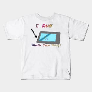 I Create-Digital Kids T-Shirt